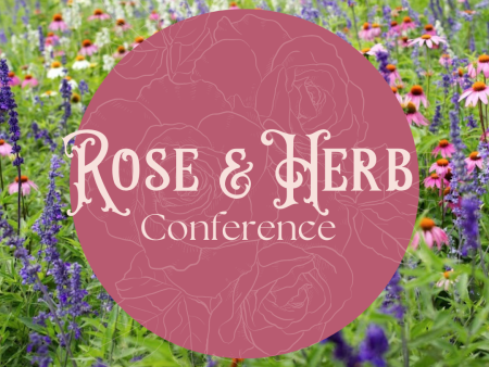 Rose & Herb Conference Sale